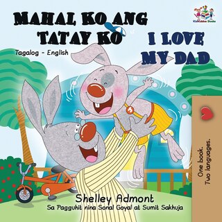 Front cover_Mahal Ko Ang Tatay Ko I Love My Dad