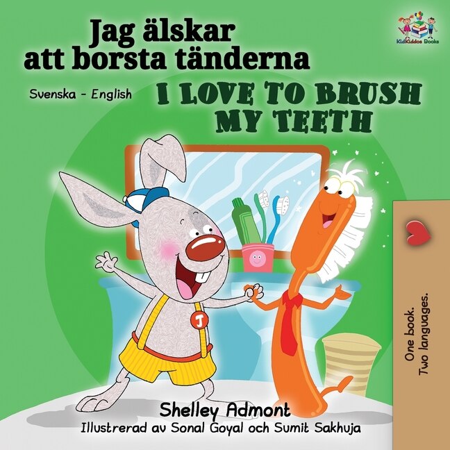 Front cover_I Love To Brush My Teeth (swedish English Bilingual Book)