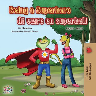Front cover_Being A Superhero (english Danish Bilingual Book)