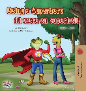 Front cover_Being A Superhero (english Danish Bilingual Book)