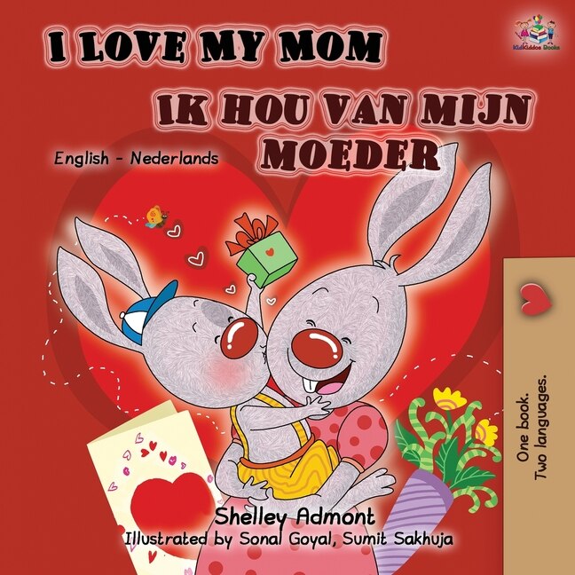 Front cover_I Love My Mom Ik Hou Van Mijn Moeder