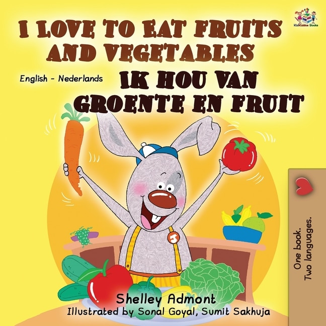 Front cover_I Love To Eat Fruits And Vegetables Ik Hou Van Groente En Fruit