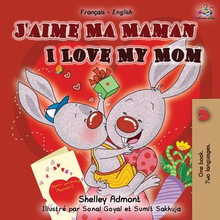 Couverture_J'aime Ma Maman I Love My Mom