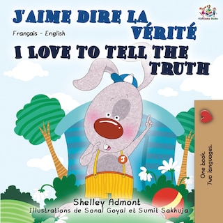 Couverture_I Love To Tell The Truth (french English Bilingual Book)