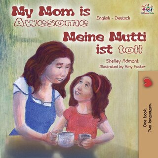 Front cover_My Mom Is Awesome Meine Mutti Ist Toll