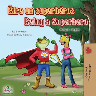 Front cover_Être un superhéros Being a Superhero