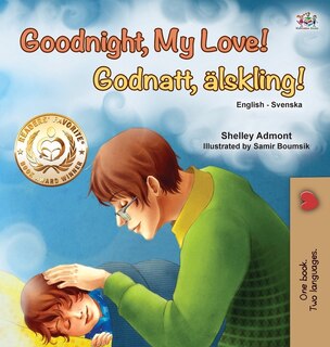 Front cover_Goodnight, My Love! (English Swedish Bilingual Children's Book)