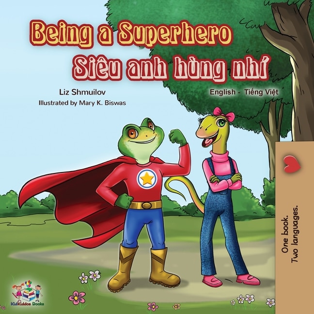 Front cover_Being A Superhero (english Vietnamese Bilingual Book)