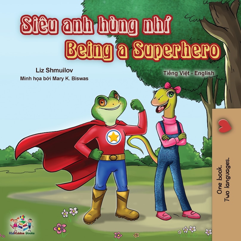 Front cover_Being a Superhero (Vietnamese English Bilingual Book)