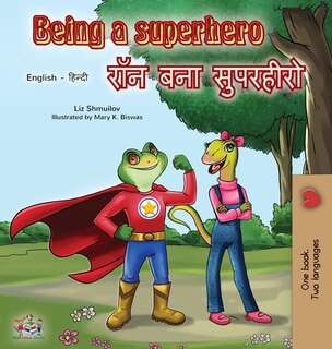 Front cover_Being A Superhero (english Hindi Bilingual Book)