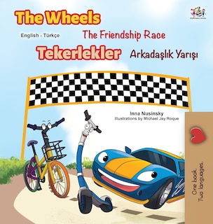 Couverture_The Wheels -The Friendship Race (English Turkish Bilingual Book)