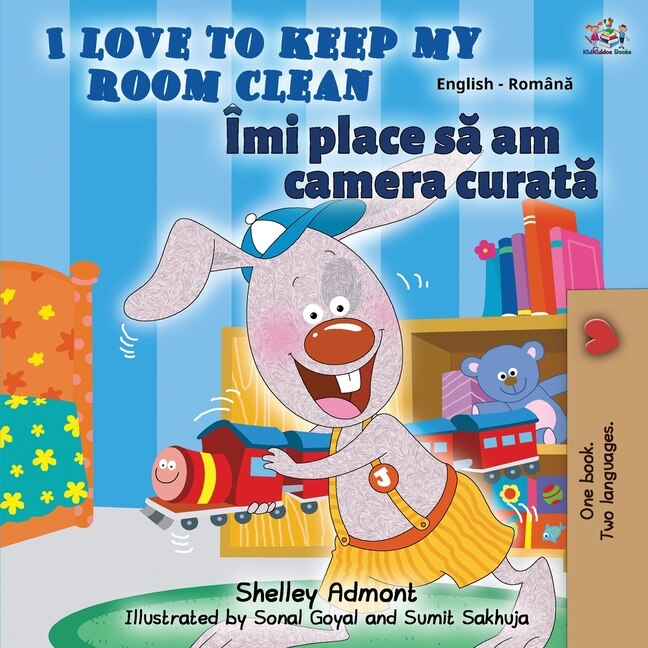 Front cover_I Love To Keep My Room Clean (english Romanian Bilingual Book)