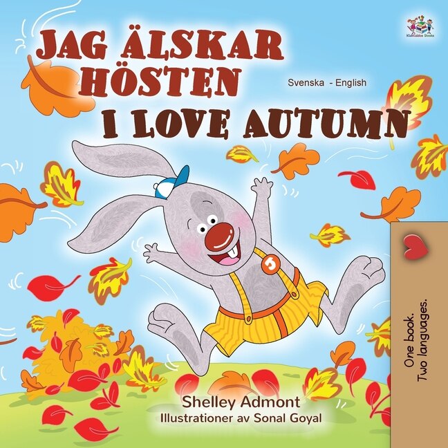 Front cover_I Love Autumn (Swedish English Bilingual Book for Children)