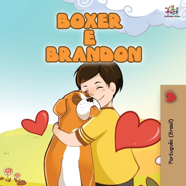 Couverture_Boxer and Brandon (Brazilian Portuguese Book for Kids)