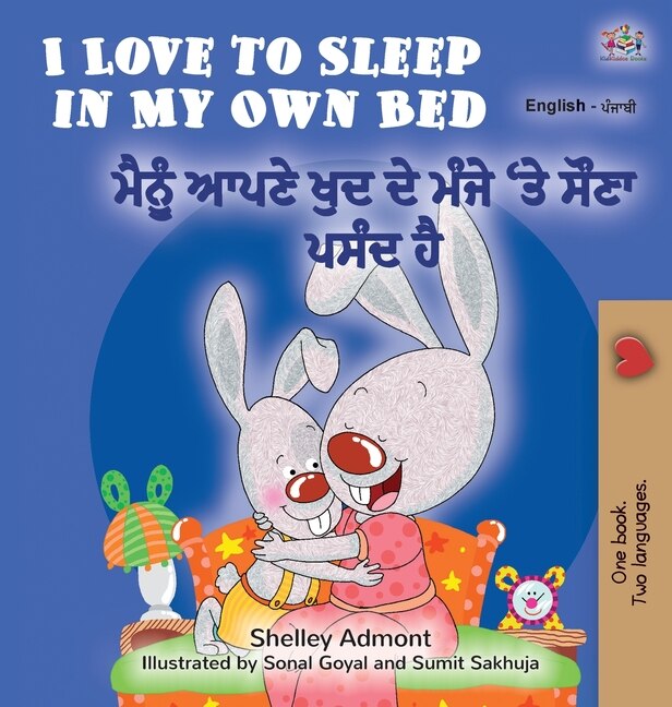 Front cover_I Love to Sleep in My Own Bed (English Punjabi Bilingual Book for Kids)