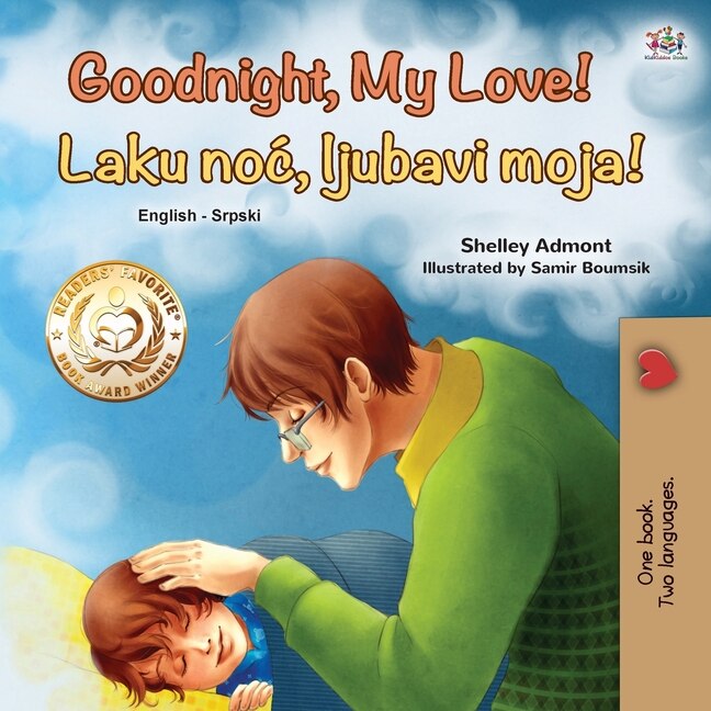 Front cover_Goodnight, My Love! (English Serbian Bilingual Book for Children - Latin alphabet)