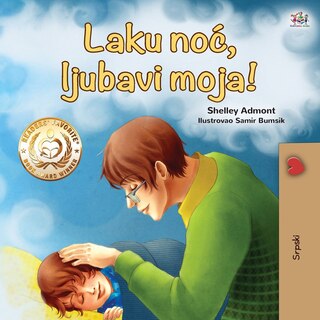 Couverture_Goodnight, My Love! (Serbian Book for Kids - Latin alphabet)