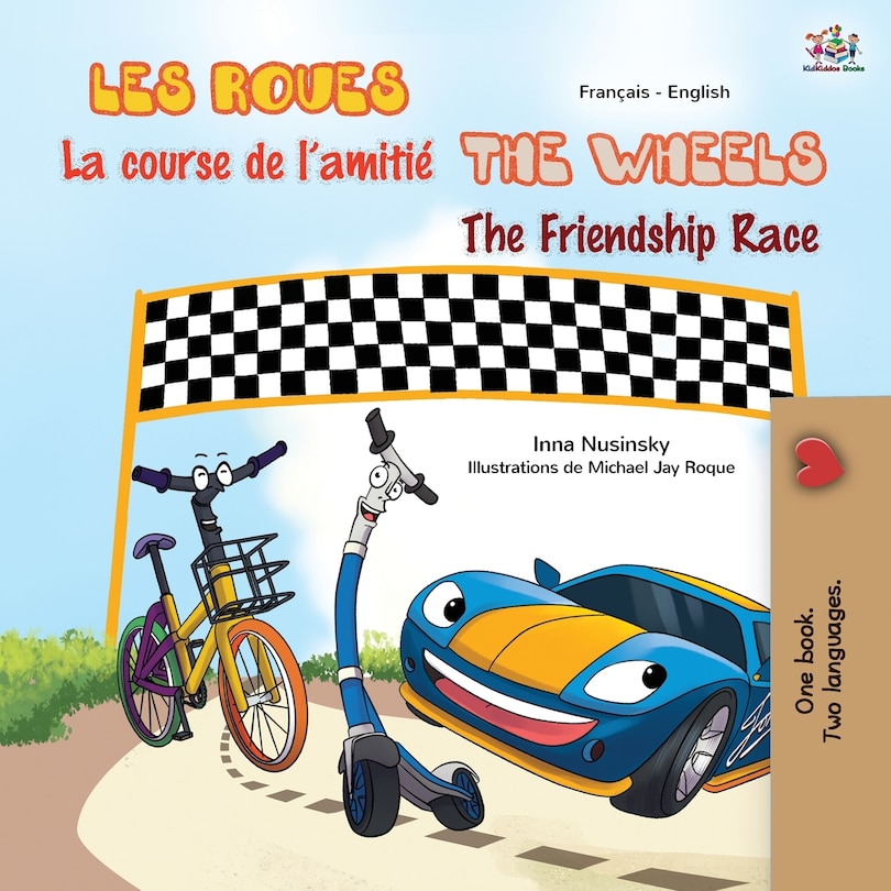 Couverture_The Wheels The Friendship Race (French English Bilingual Children's Book)