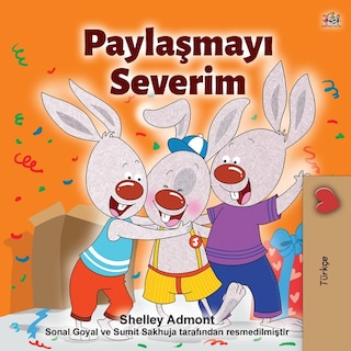 Front cover_I Love To Share (turkish Children's Book)