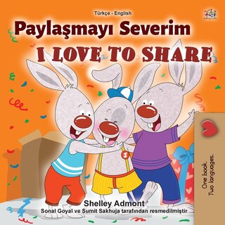 Couverture_I Love To Share (turkish English Bilingual Book For Children)