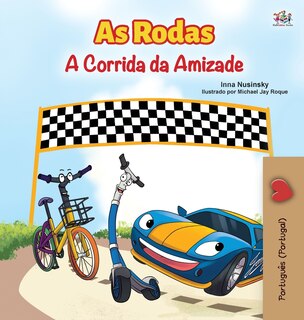 Front cover_The Wheels -The Friendship Race (Portuguese Book for Kids - Portugal)