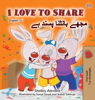 Front cover_I Love to Share (English Urdu Bilingual Book for Kids)