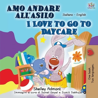 Couverture_I Love to Go to Daycare (Italian English Bilingual Book for Kids)