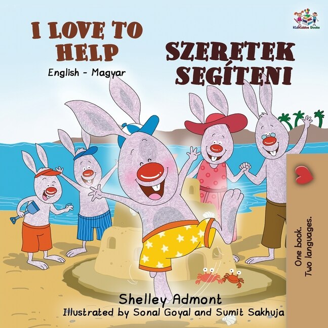 Front cover_I Love To Help (english Hungarian Bilingual Book For Kids)