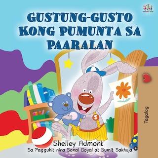 Front cover_I Love to Go to Daycare (Tagalog Book for Kids)