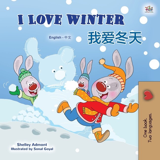 Front cover_I Love Winter (english Chinese Bilingual Book For Kids - Mandarin Simplified)