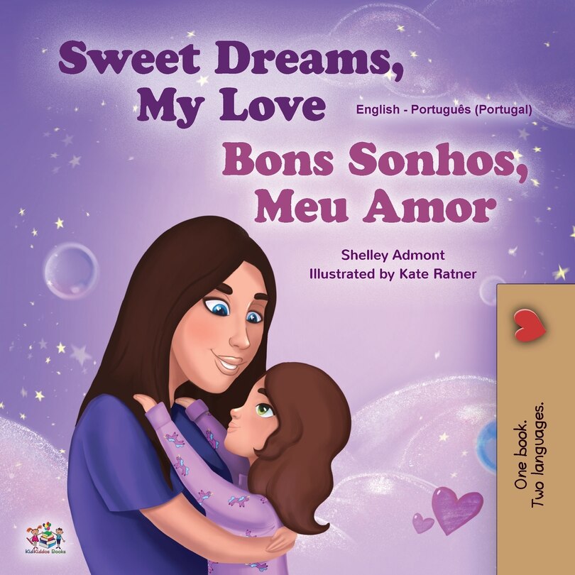 Front cover_Sweet Dreams, My Love (English Portuguese Bilingual Children's Book - Portugal)