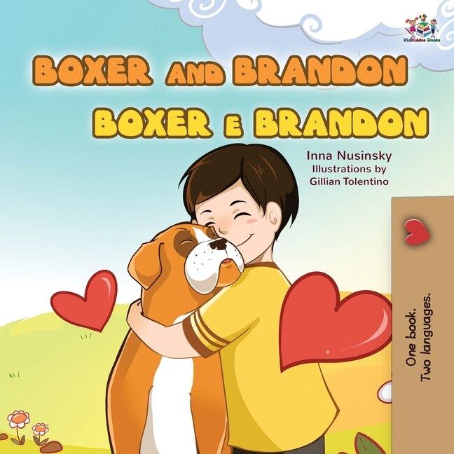 Couverture_Boxer and Brandon (English Portuguese Bilingual Children's Book -Brazilian)