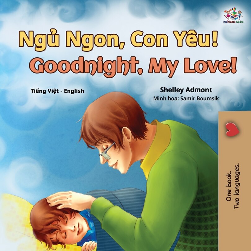 Front cover_Goodnight, My Love! (vietnamese English Bilingual Book For Kids)