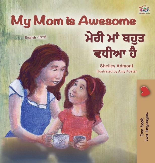 Front cover_My Mom is Awesome (English Punjabi Bilingual Children's Book - Gurmukhi)