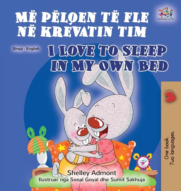 Couverture_I Love To Sleep In My Own Bed (albanian English Bilingual Book For Kids)