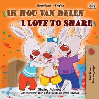 Front cover_I Love To Share (dutch English Bilingual Children's Book)