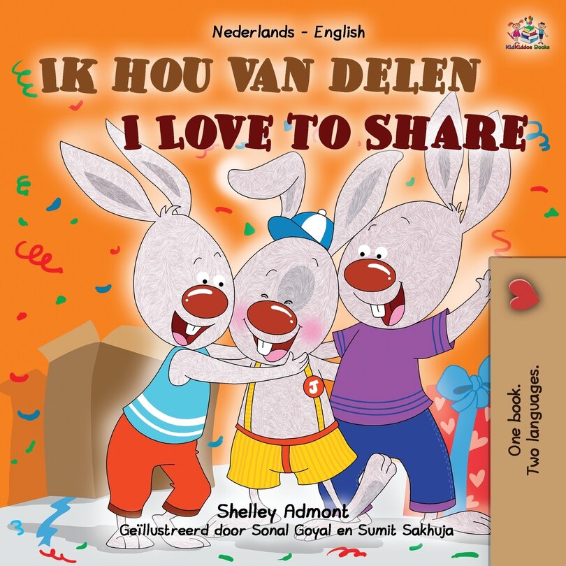Front cover_I Love To Share (dutch English Bilingual Children's Book)