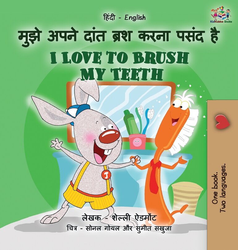 Couverture_I Love to Brush My Teeth (Hindi English Bilingual Book for Kids)