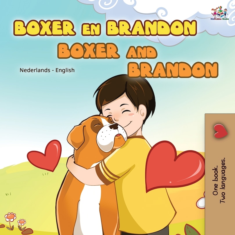 Front cover_Boxer and Brandon (Dutch English Bilingual Book for Kids)