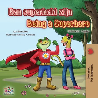 Front cover_Being a Superhero (Dutch English Bilingual Book for Kids)
