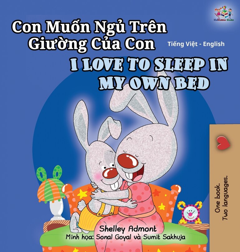 Front cover_I Love To Sleep In My Own Bed (vietnamese English Bilingual Book For Kids)