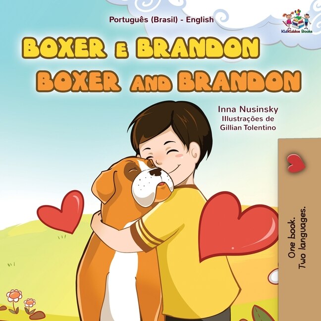 Front cover_Boxer and Brandon (Portuguese English Bilingual Book for Kids-Brazilian)