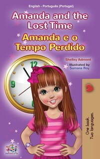 Front cover_Amanda and the Lost Time (English Portuguese Bilingual Children's Book - Portugal)