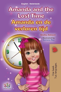 Front cover_Amanda and the Lost Time (English Dutch Bilingual Children's Book)