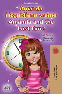 Front cover_Amanda and the Lost Time (Serbian English Bilingual Book for Kids - Latin Alphabet)