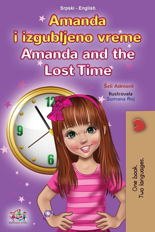 Front cover_Amanda and the Lost Time (Serbian English Bilingual Book for Kids - Latin Alphabet)