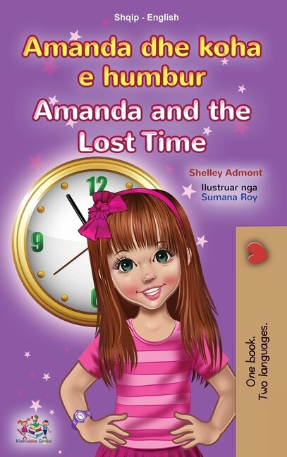Front cover_Amanda and the Lost Time (Albanian English Bilingual Book for Kids)