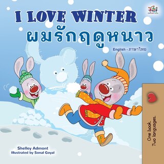 Front cover_I Love Winter (English Thai Bilingual Book for Kids)