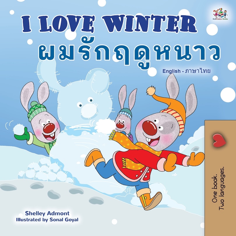 Front cover_I Love Winter (English Thai Bilingual Book for Kids)