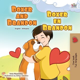 Front cover_Boxer and Brandon (English Afrikaans Bilingual Book for Kids)